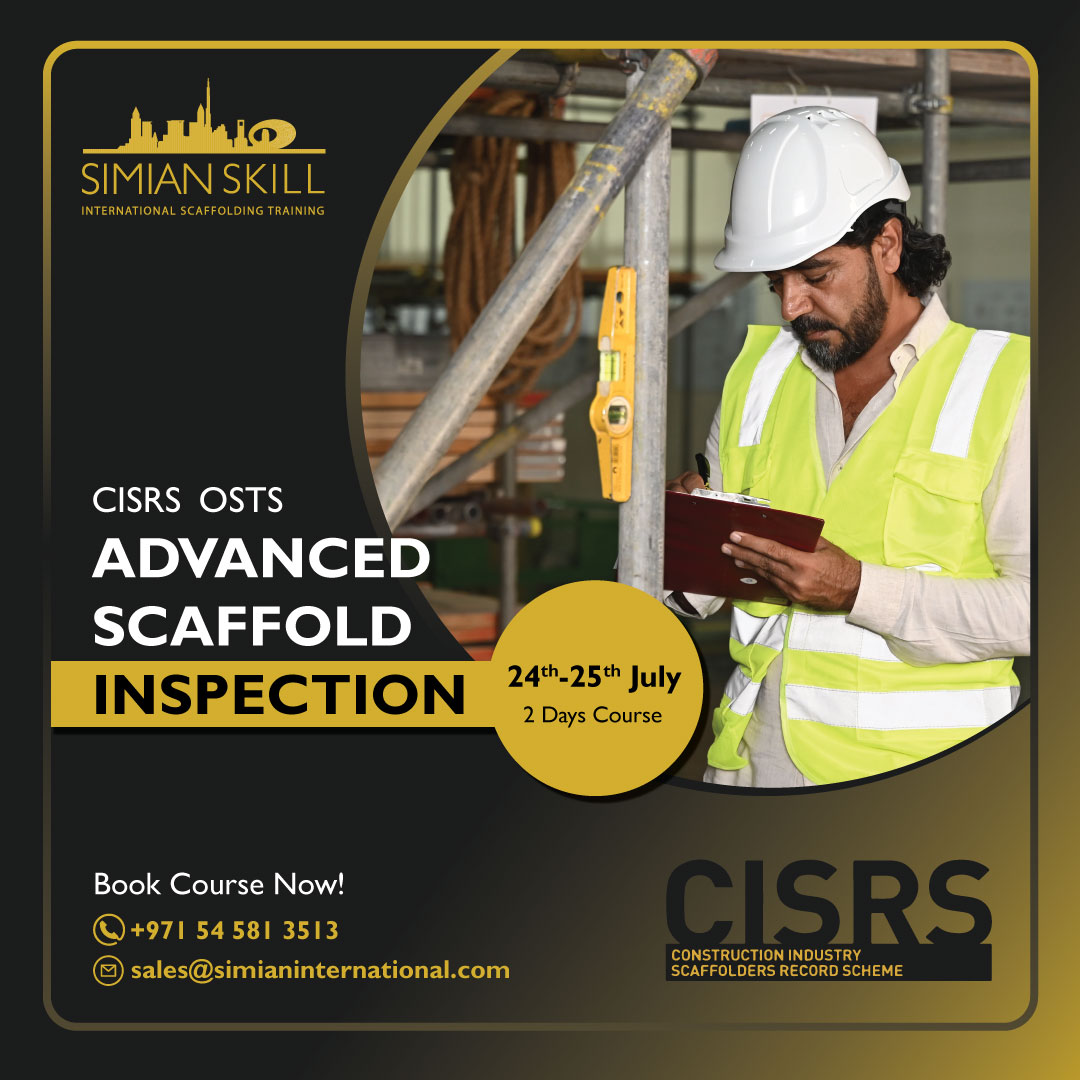 CISRS OSTS Advanced Scaffold Inspection || 24-25 July - Simian ...